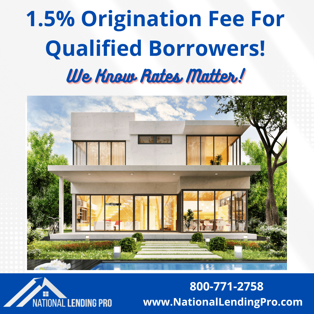 1.5% Origination Fee Enough Said!